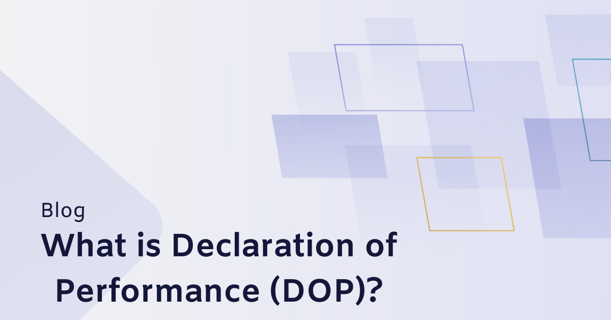 What is Declaration of Performance (DoP)?